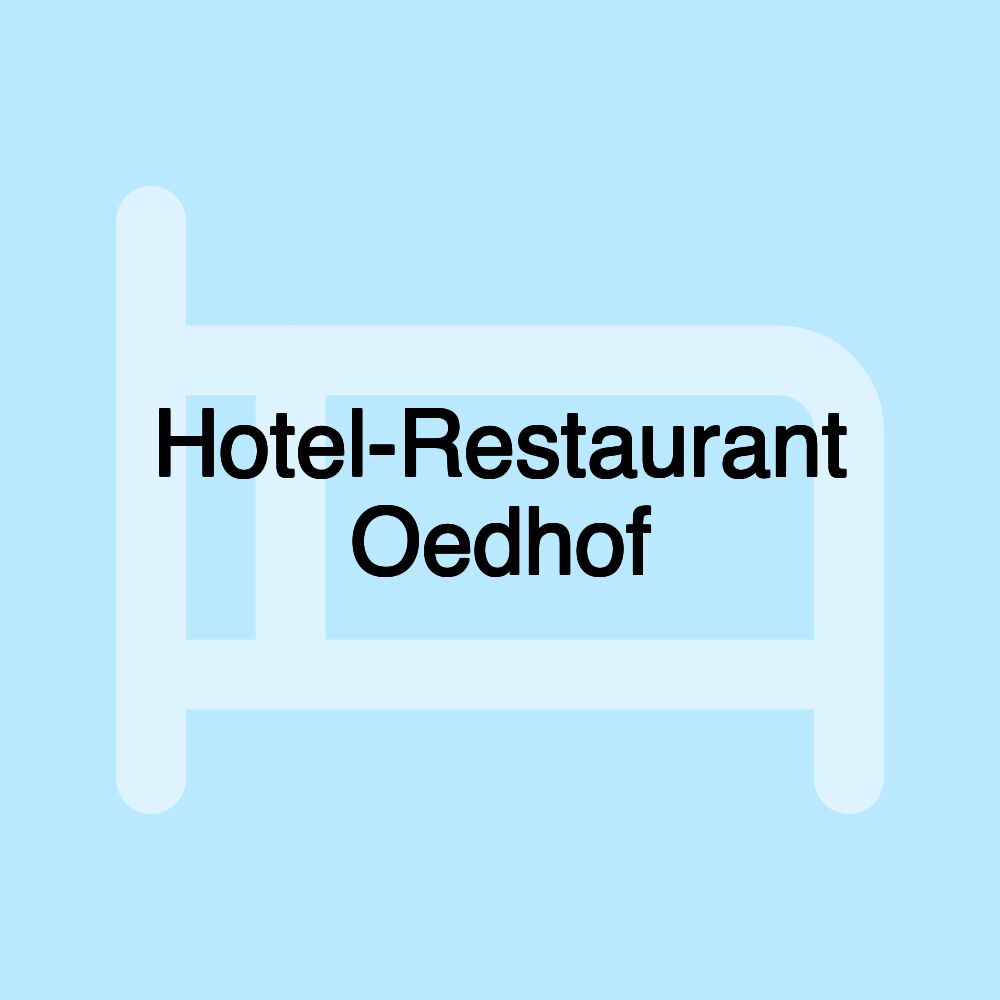 Hotel-Restaurant Oedhof