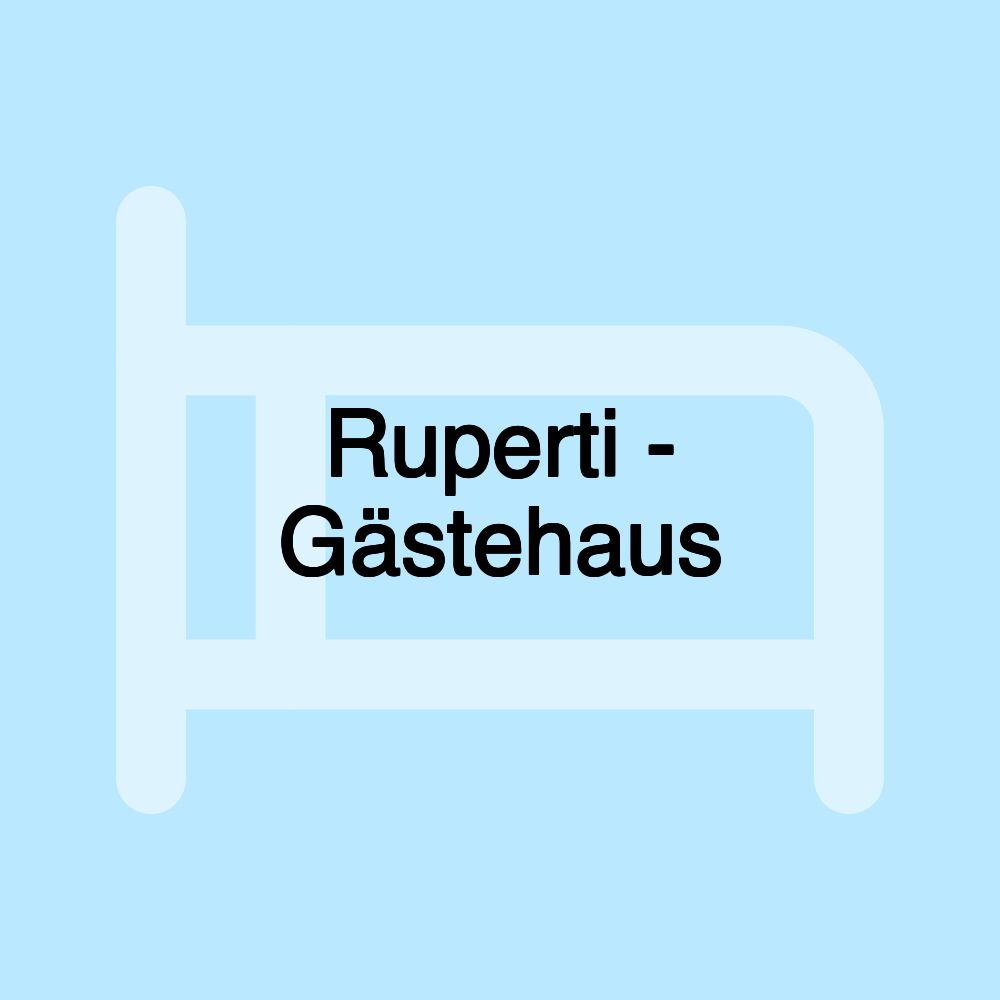 Ruperti - Gästehaus