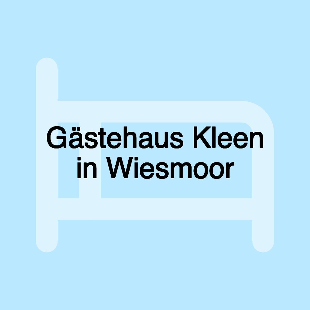 Gästehaus Kleen in Wiesmoor