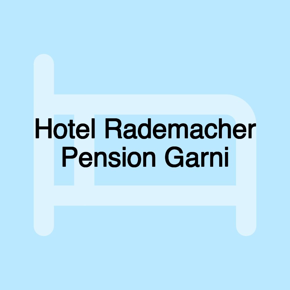 Hotel Rademacher Pension Garni