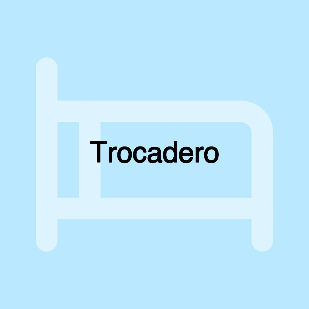 Trocadero