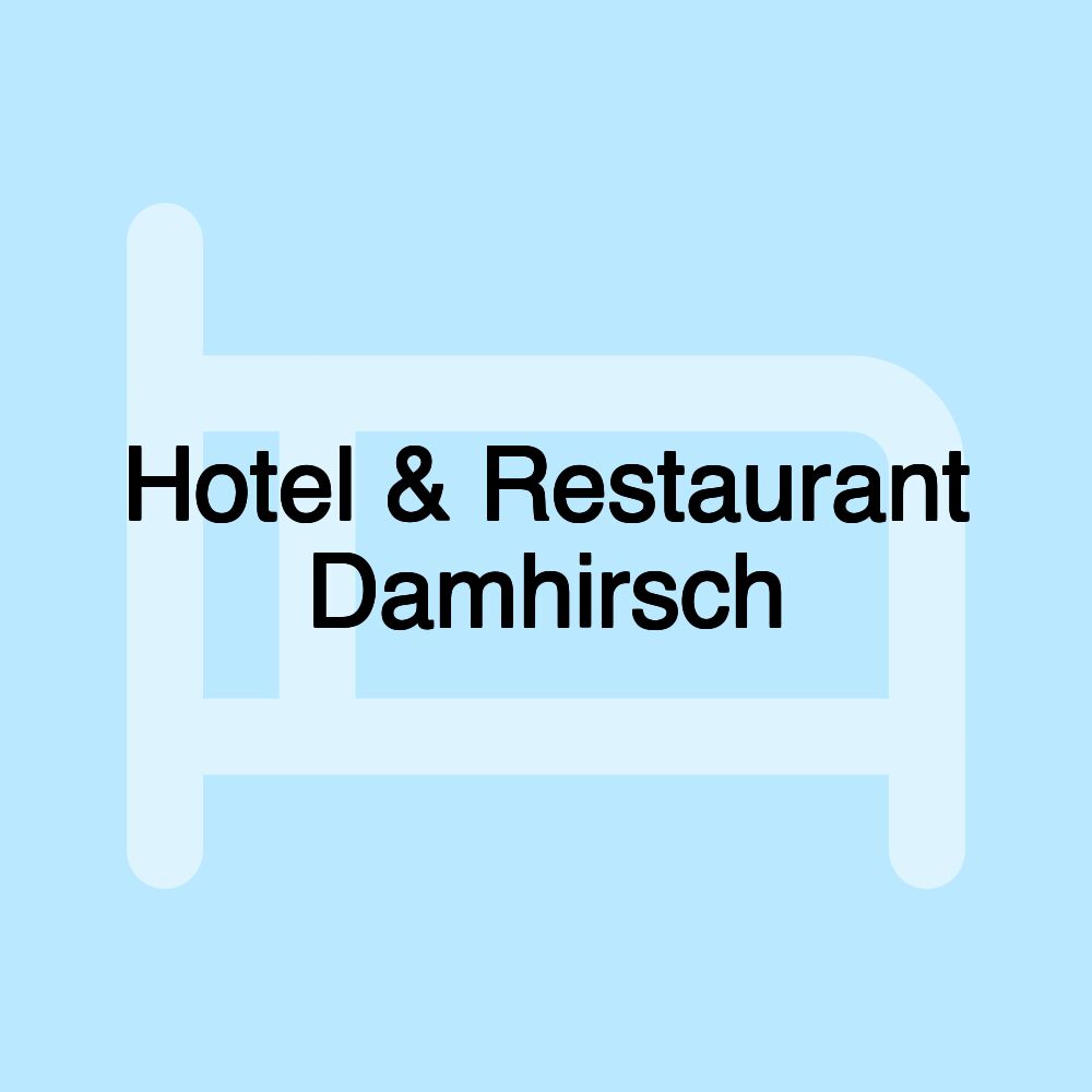 Hotel & Restaurant Damhirsch