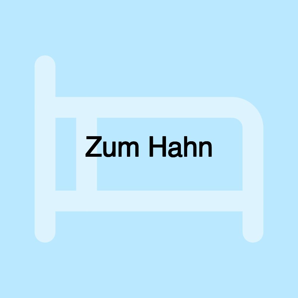 Zum Hahn