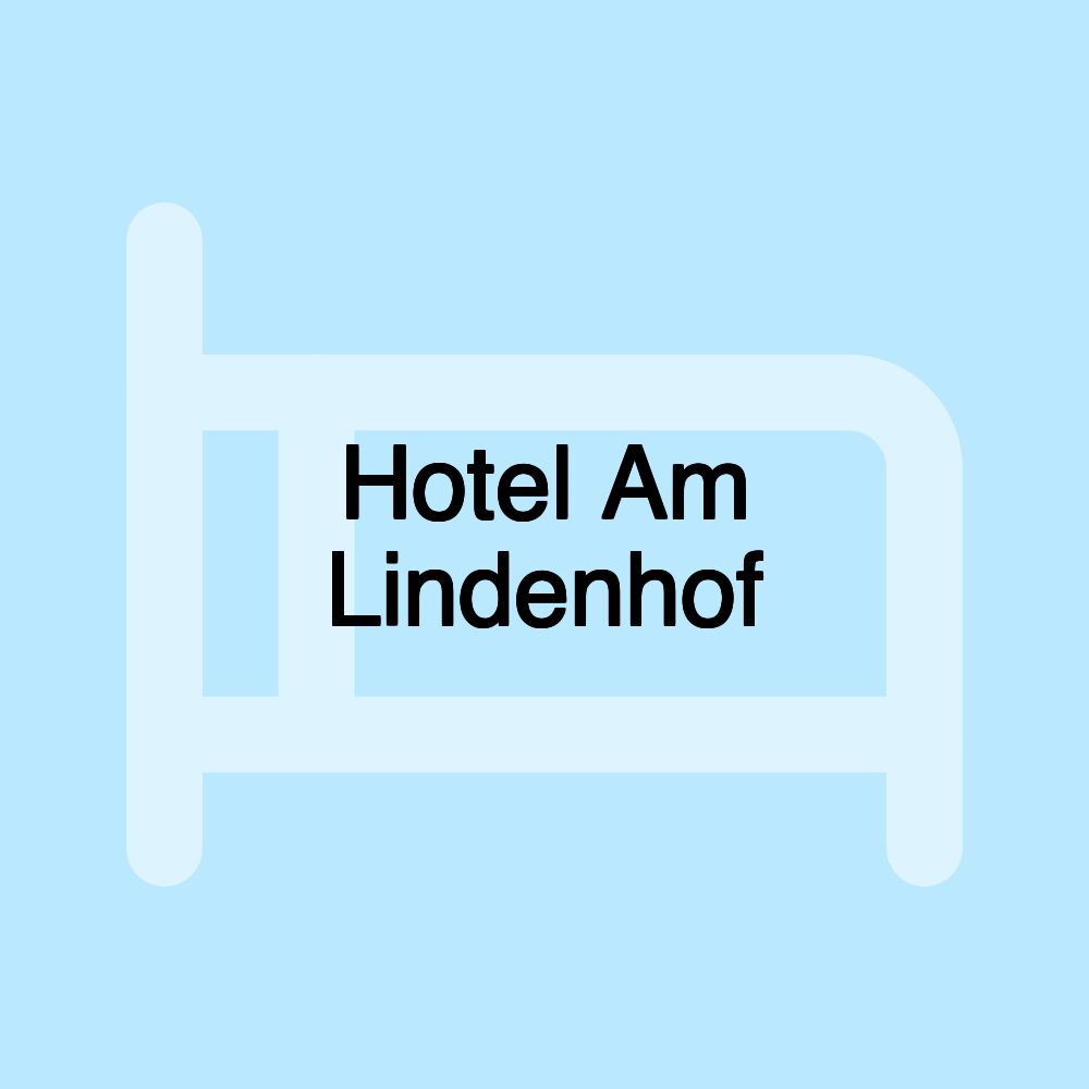 Hotel Am Lindenhof