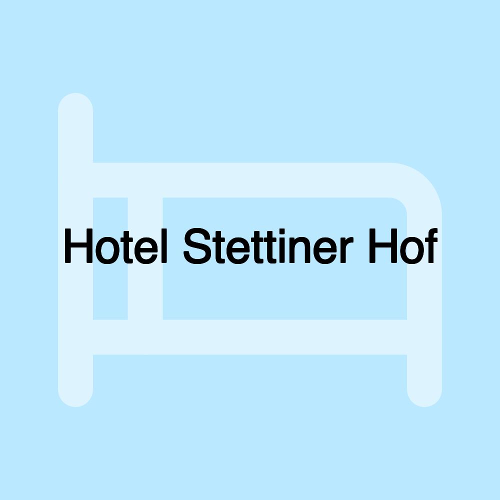 Hotel Stettiner Hof