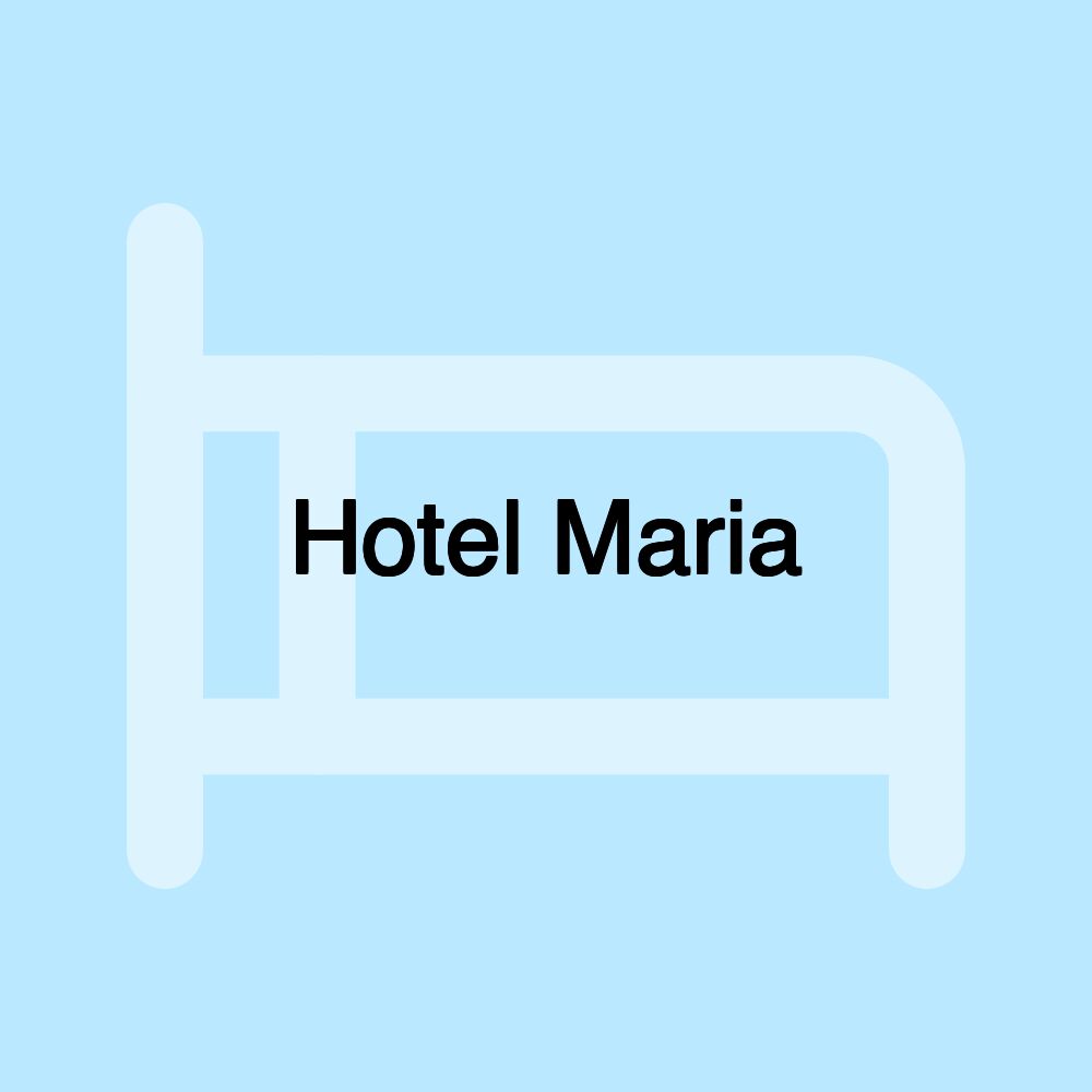 Hotel Maria