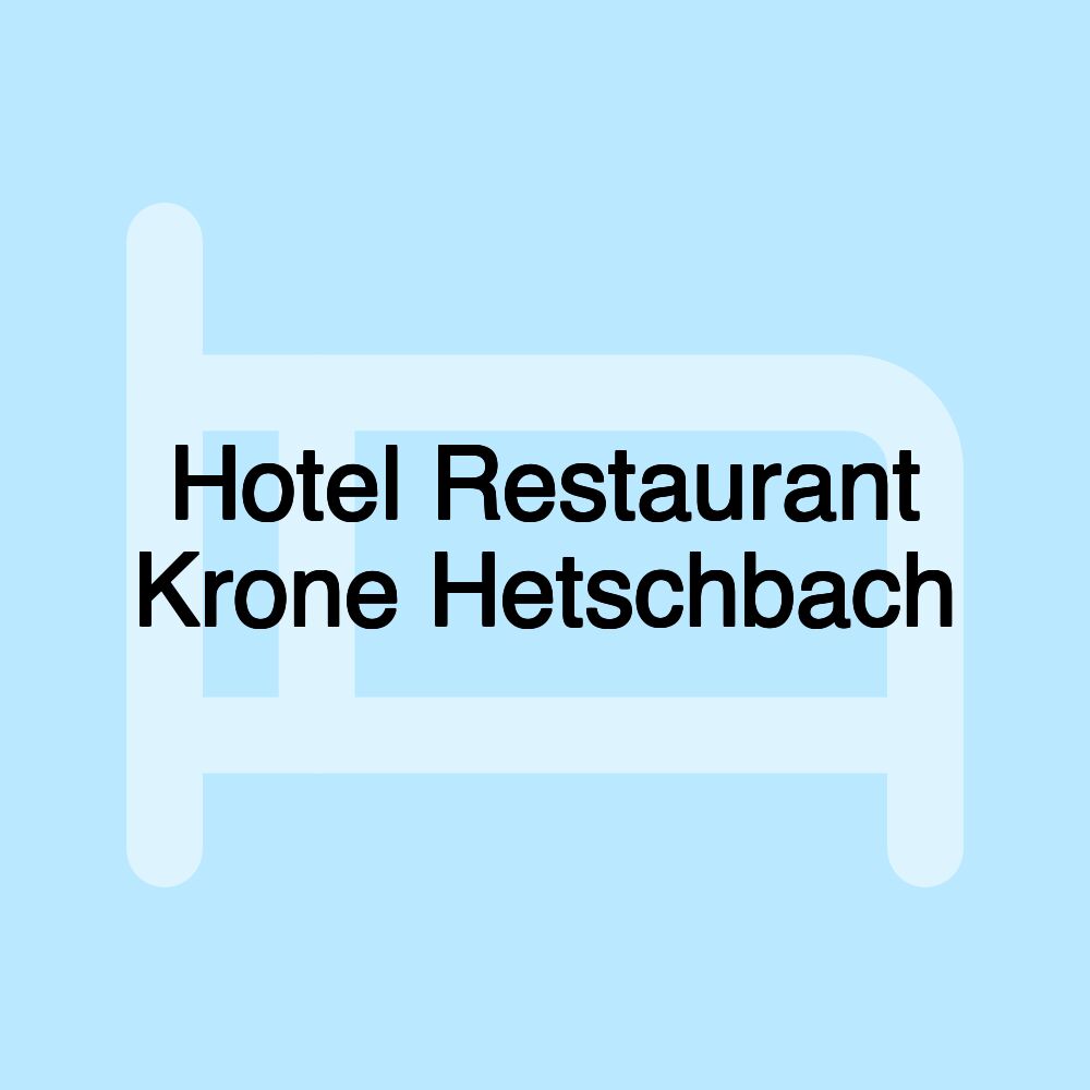 Hotel Restaurant Krone Hetschbach