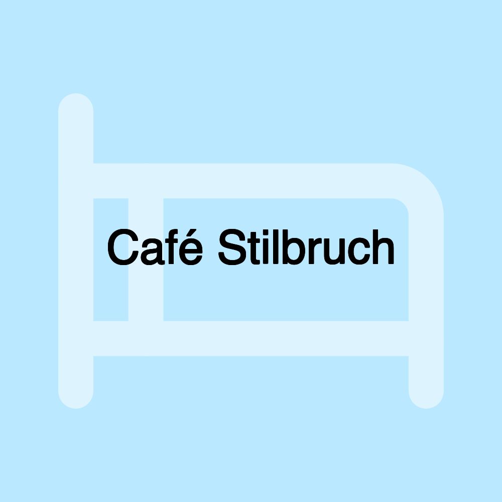 Café Stilbruch