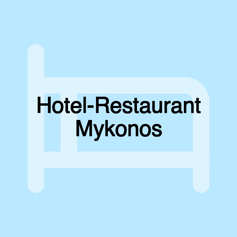 Hotel-Restaurant Mykonos