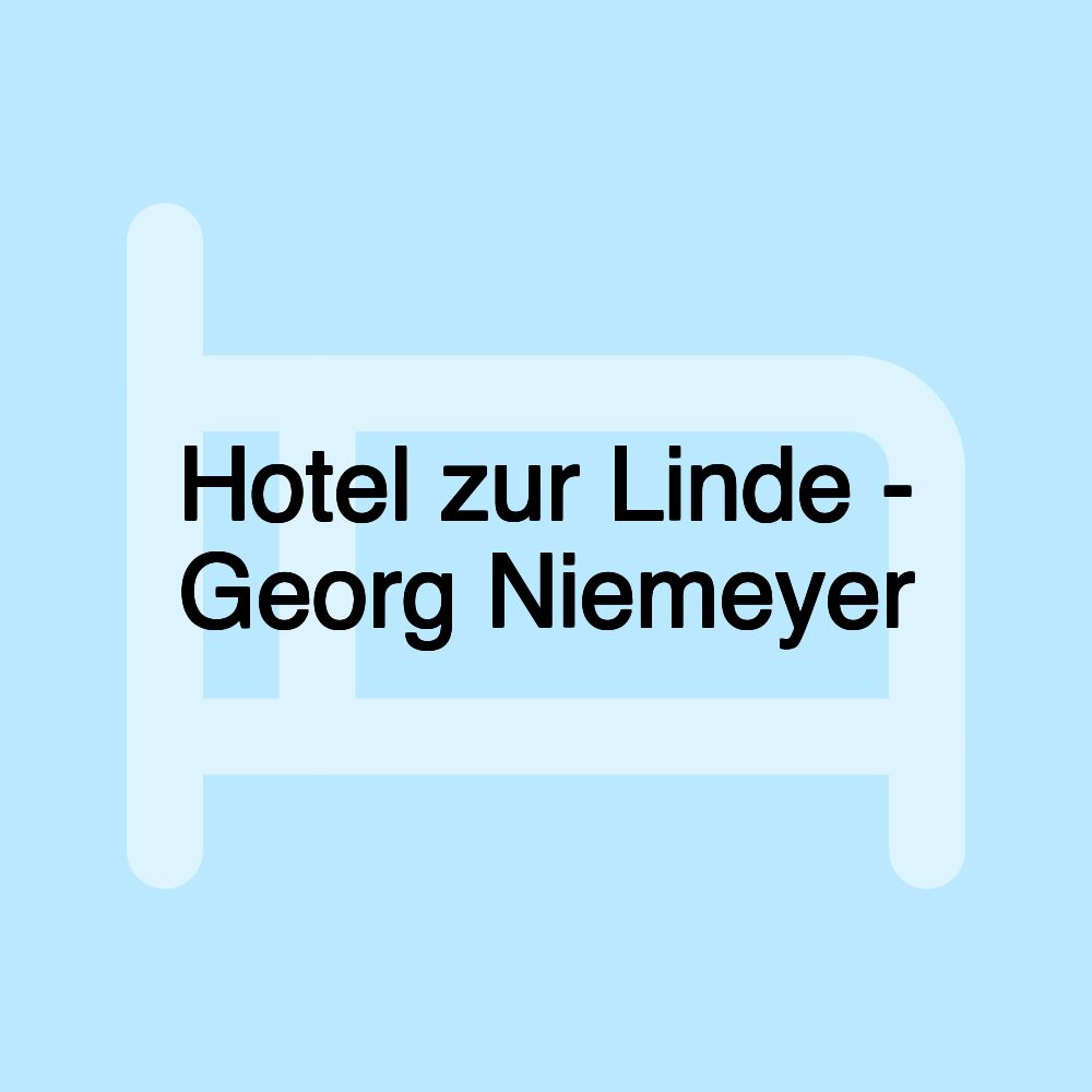 Hotel zur Linde - Georg Niemeyer