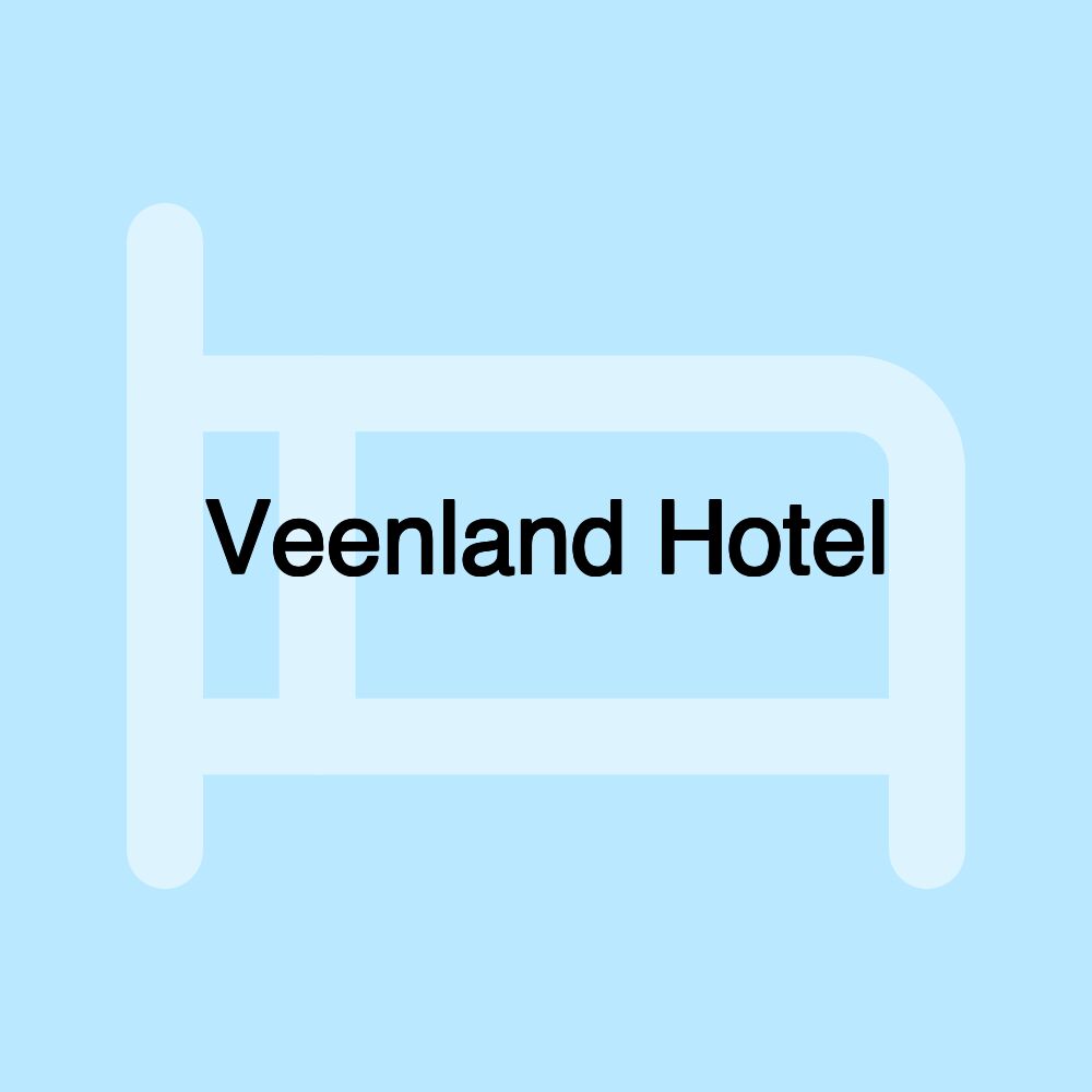 Veenland Hotel