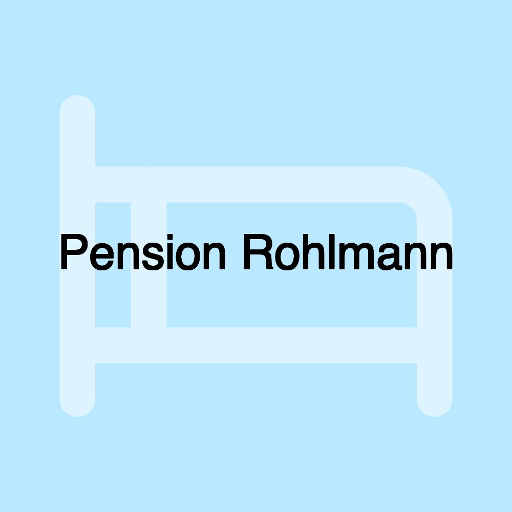 Pension Rohlmann