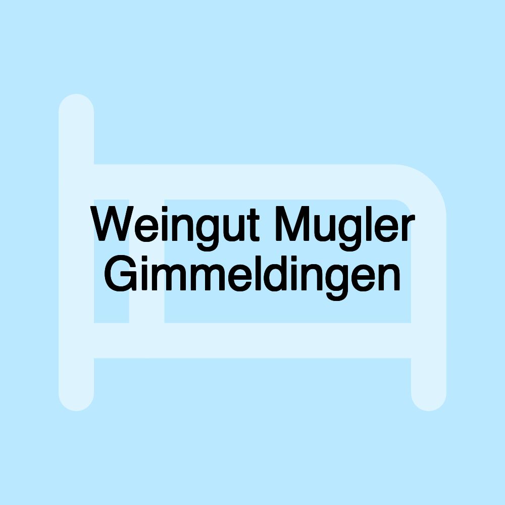 Weingut Mugler Gimmeldingen