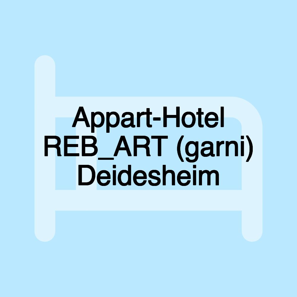 Appart-Hotel REB_ART (garni) Deidesheim