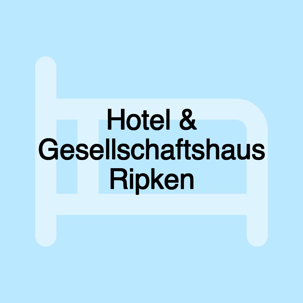 Hotel & Gesellschaftshaus Ripken