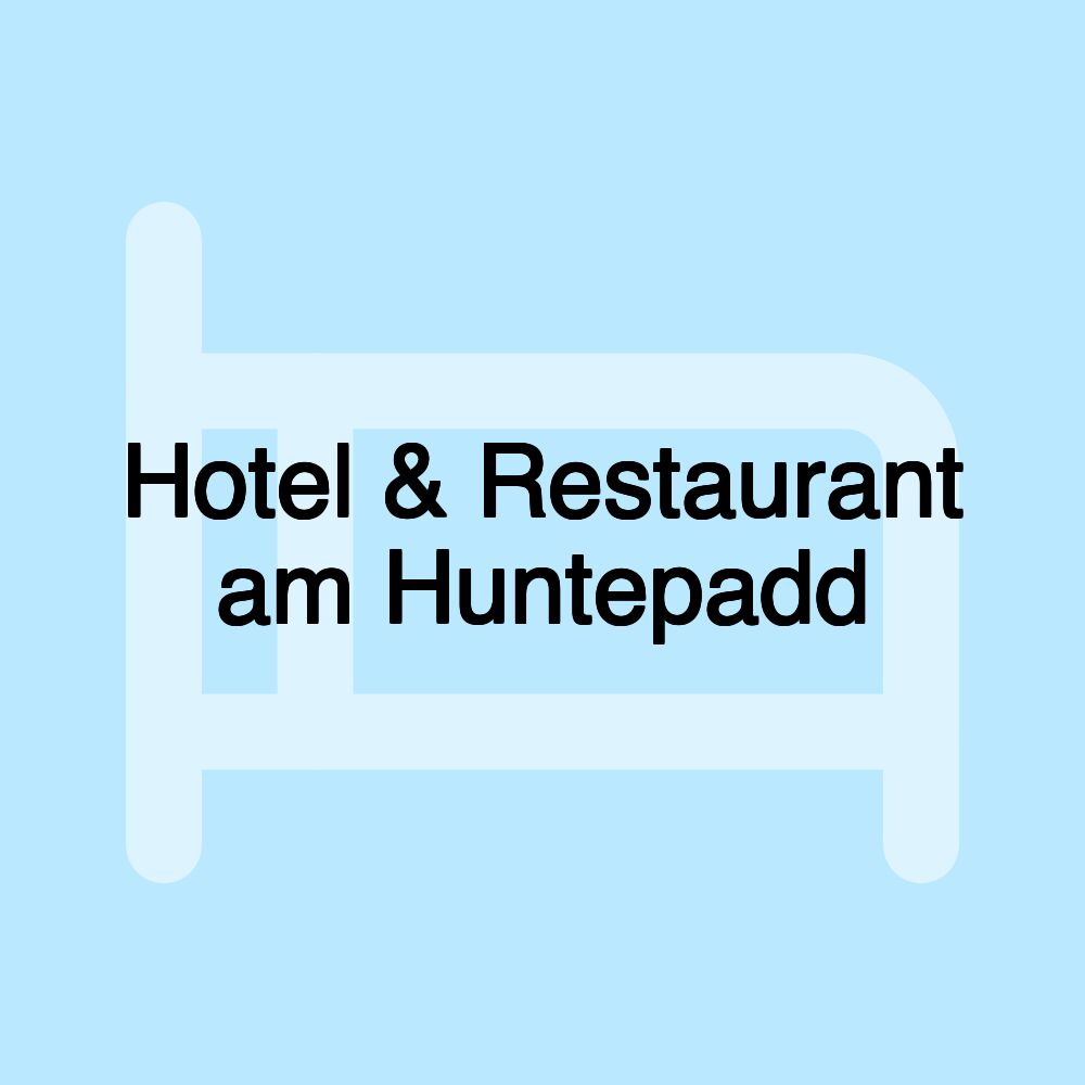 Hotel & Restaurant am Huntepadd