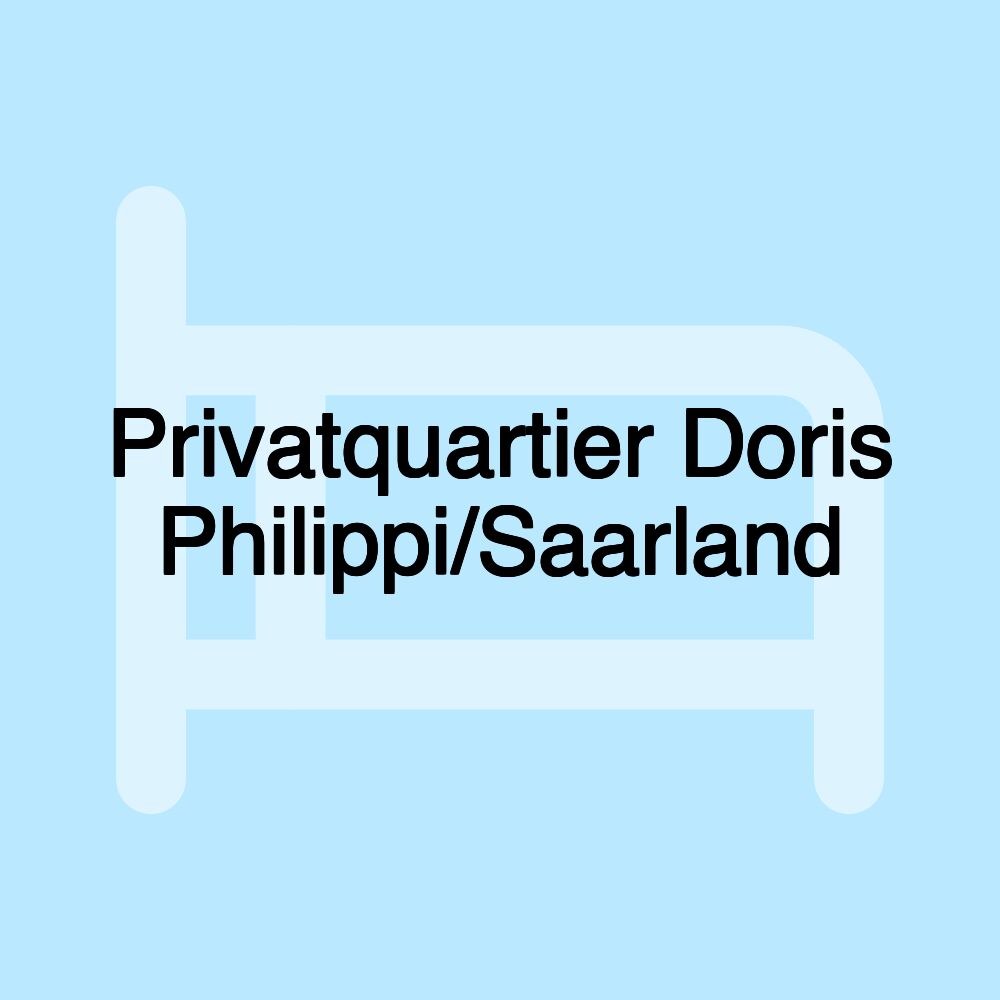 Privatquartier Doris Philippi/Saarland