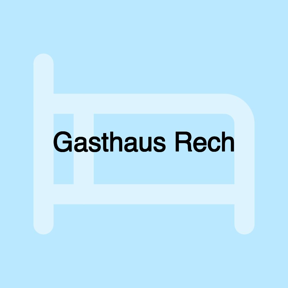 Gasthaus Rech