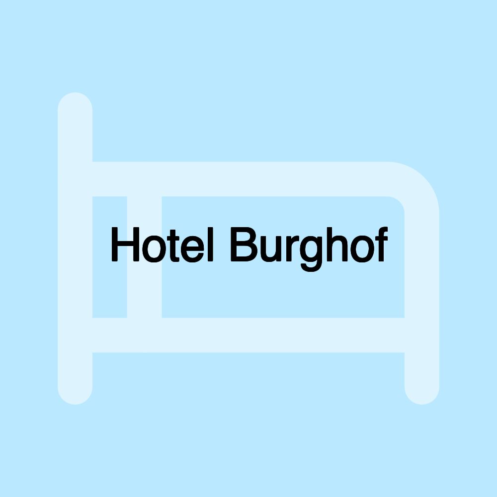 Hotel Burghof