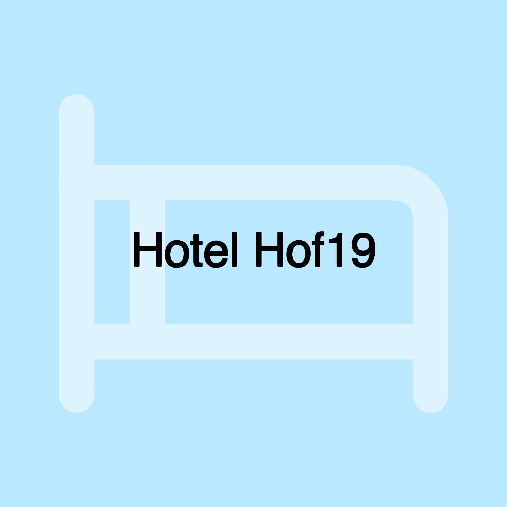 Hotel Hof19