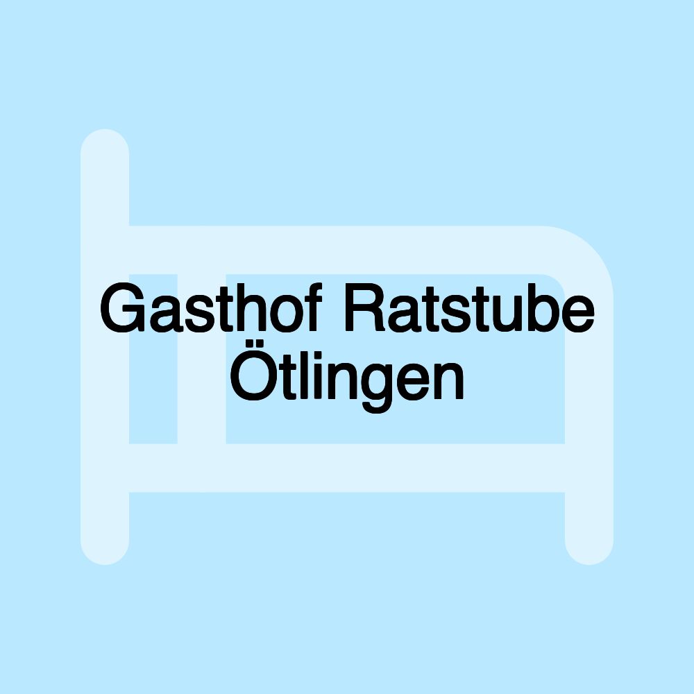 Gasthof Ratstube Ötlingen