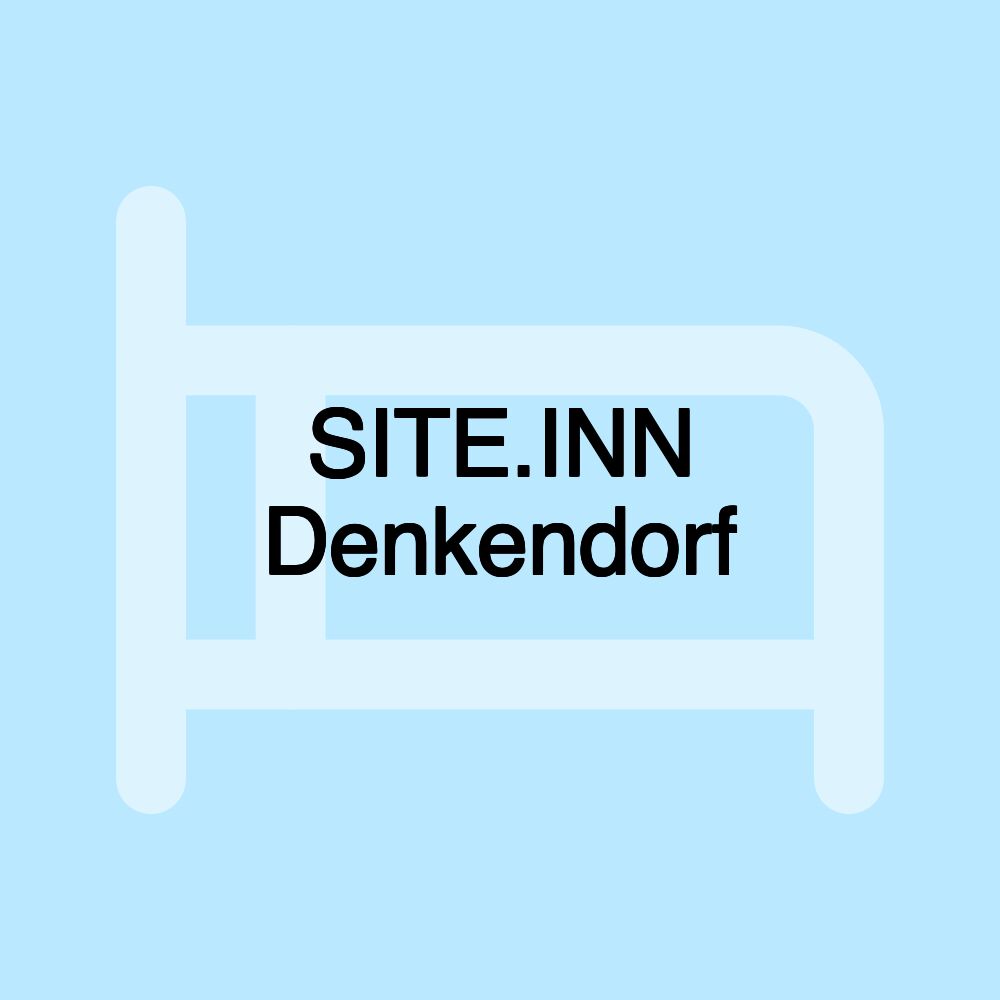 SITE.INN Denkendorf