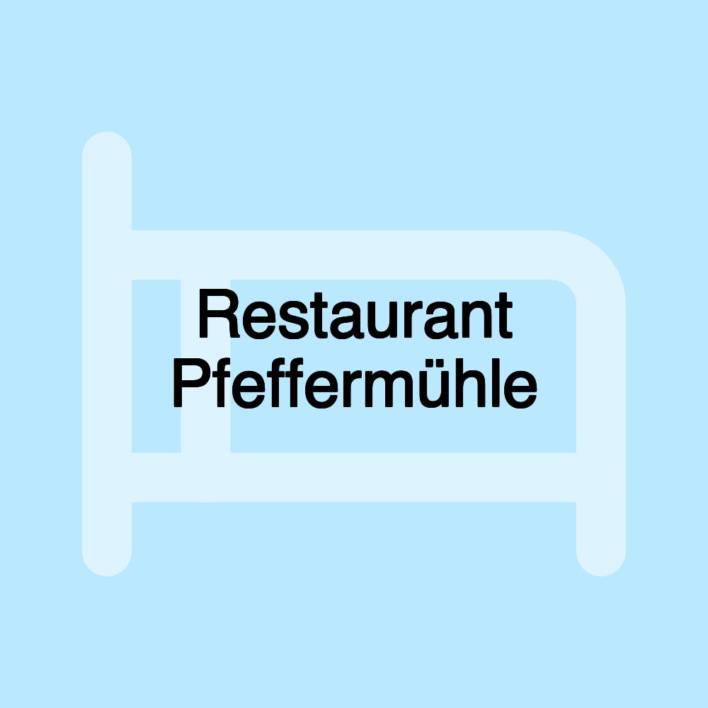 Restaurant Pfeffermühle