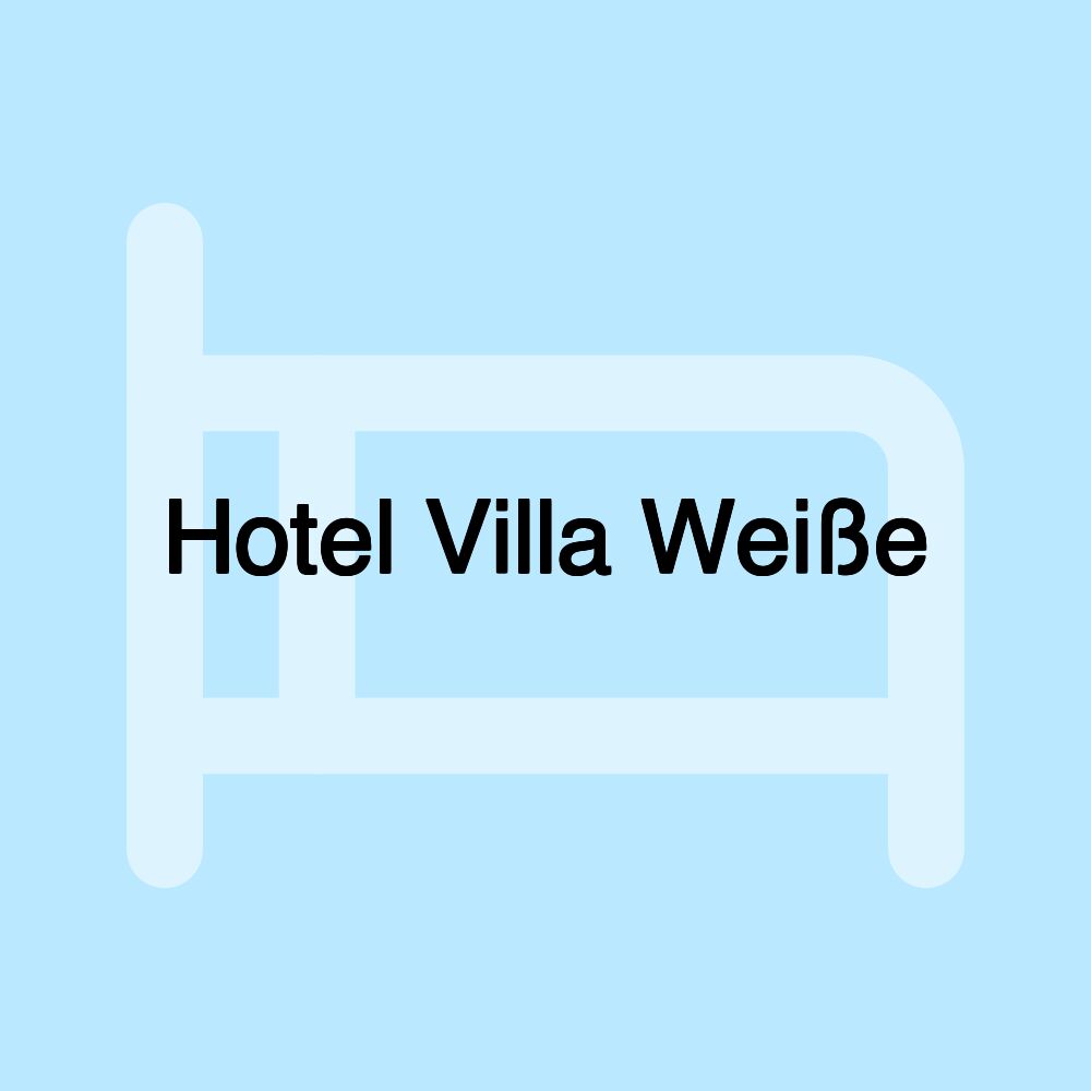 Hotel Villa Weiße