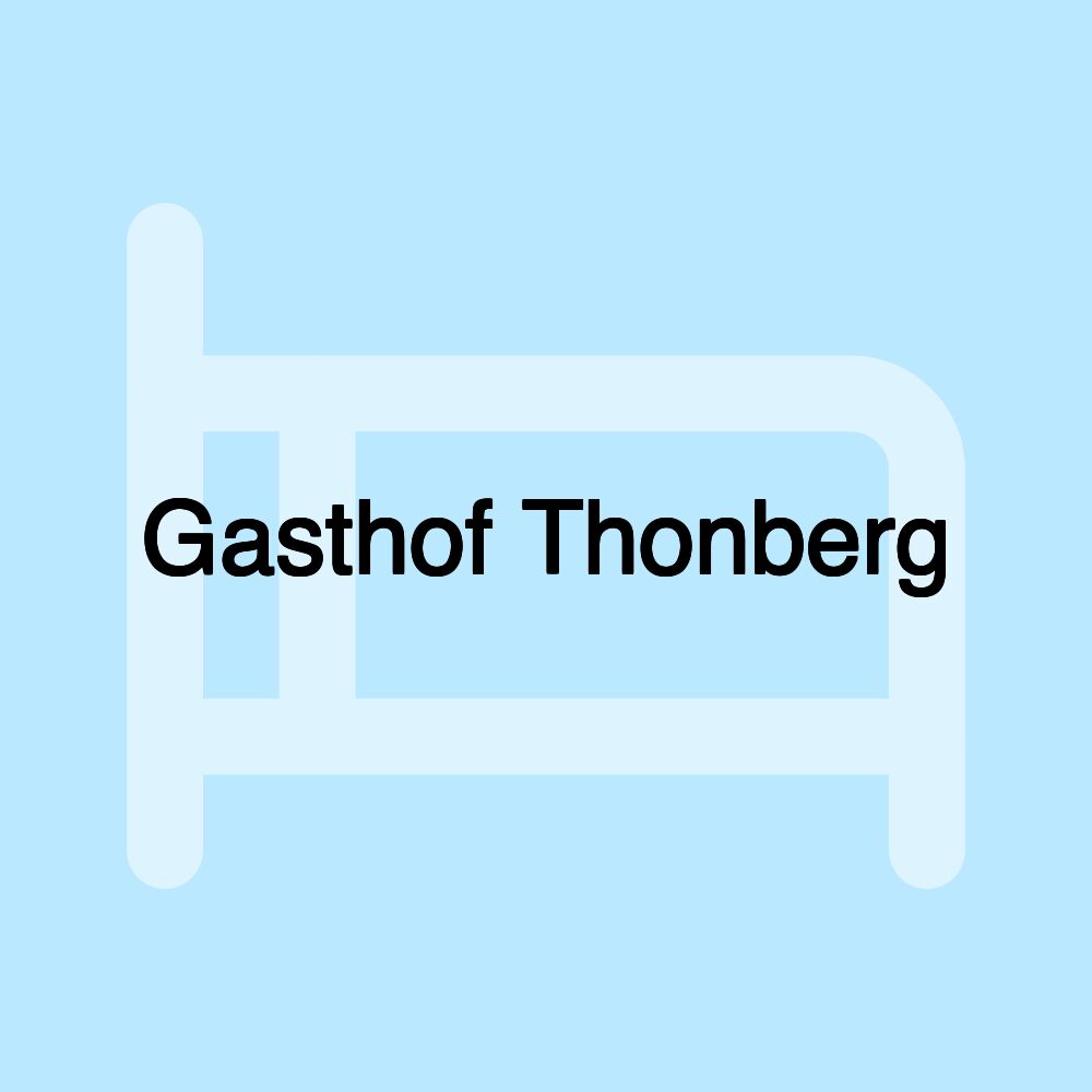 Gasthof Thonberg