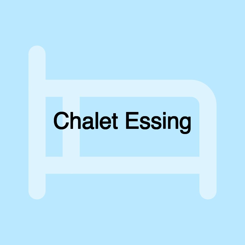 Chalet Essing