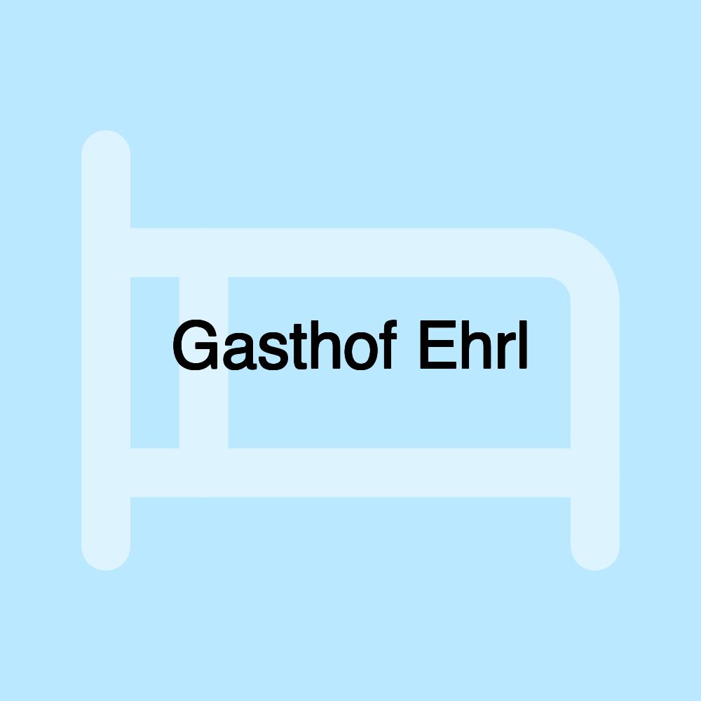 Gasthof Ehrl