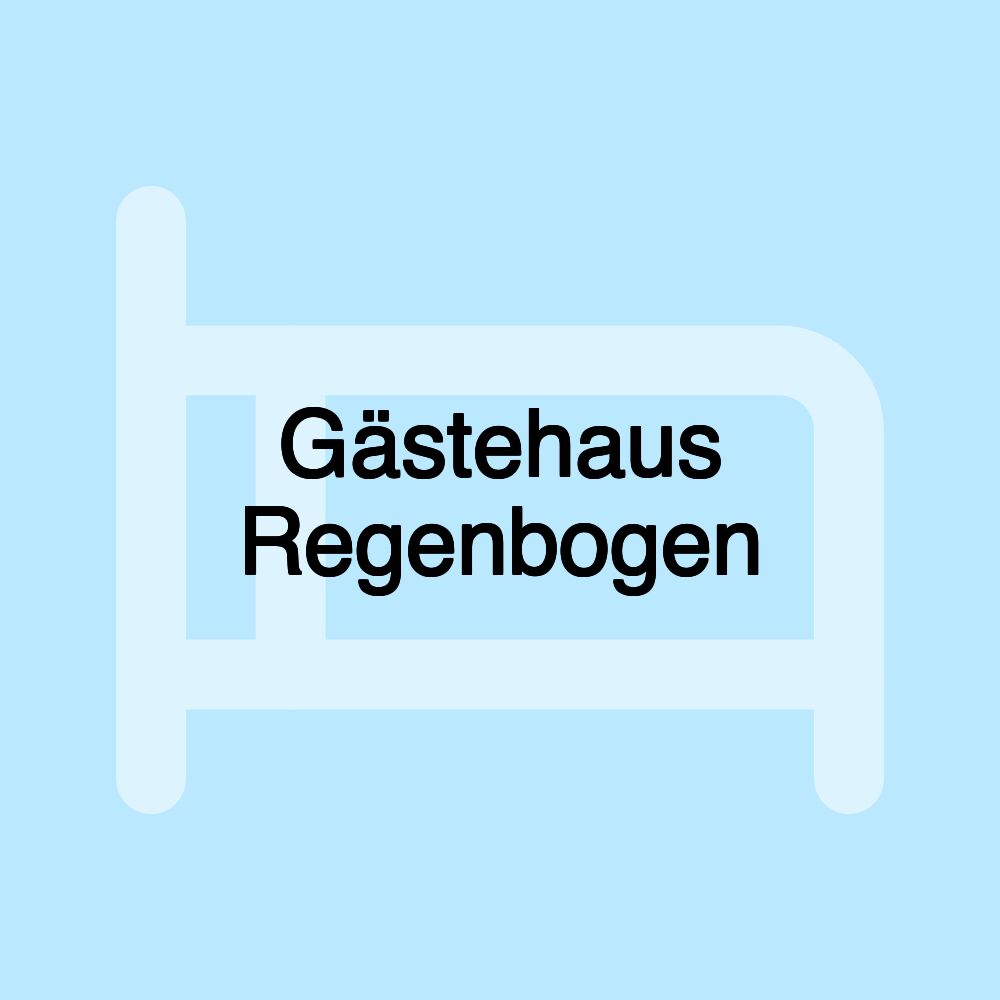 Gästehaus Regenbogen