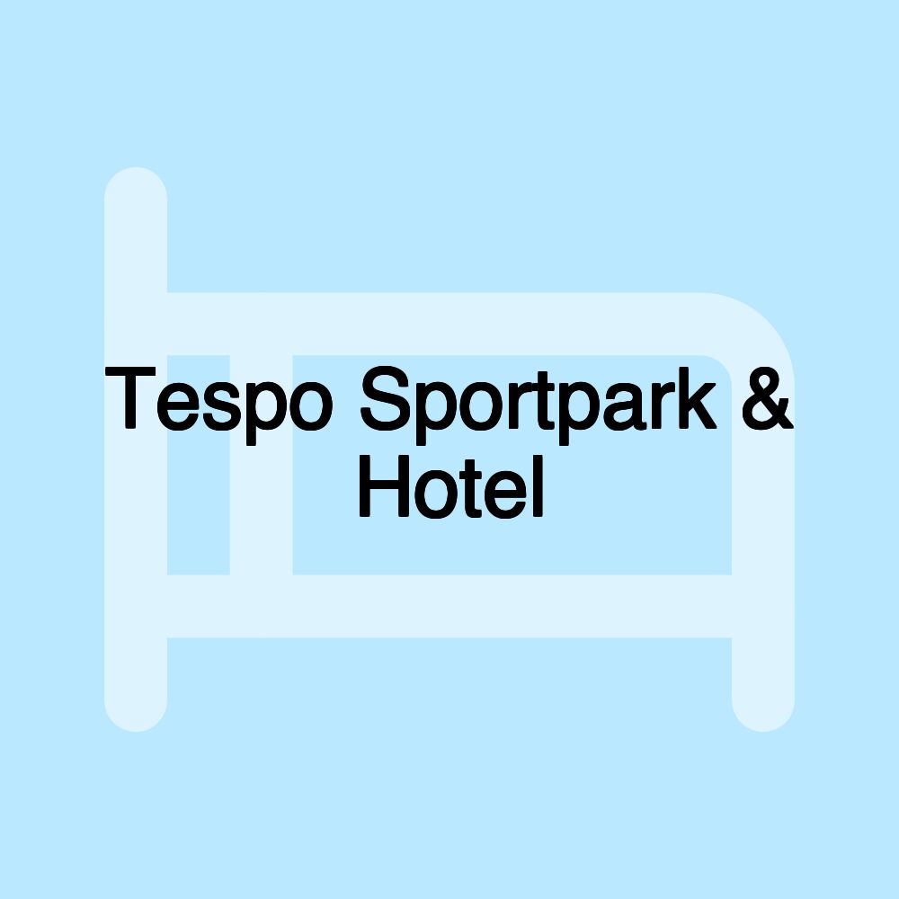 Tespo Sportpark & Hotel