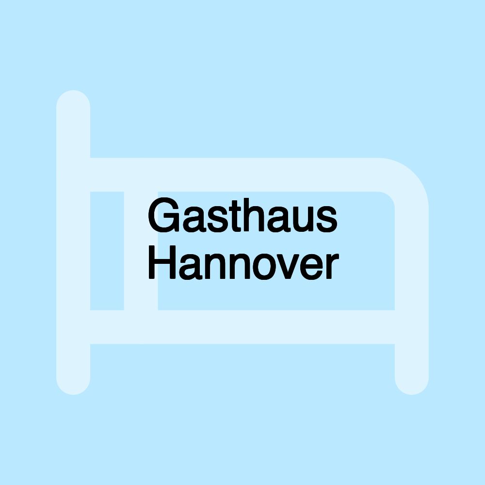 Gasthaus Hannover