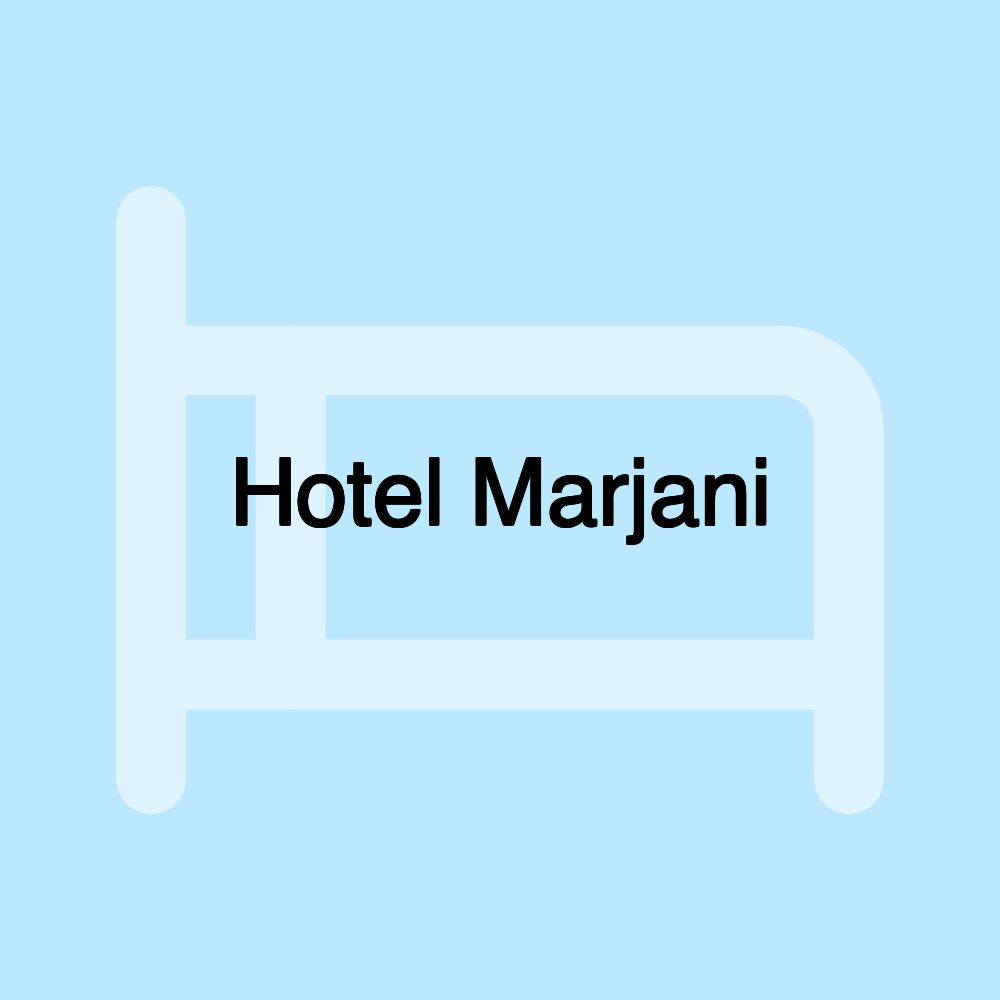 Hotel Marjani