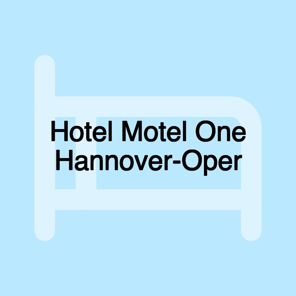 Hotel Motel One Hannover-Oper