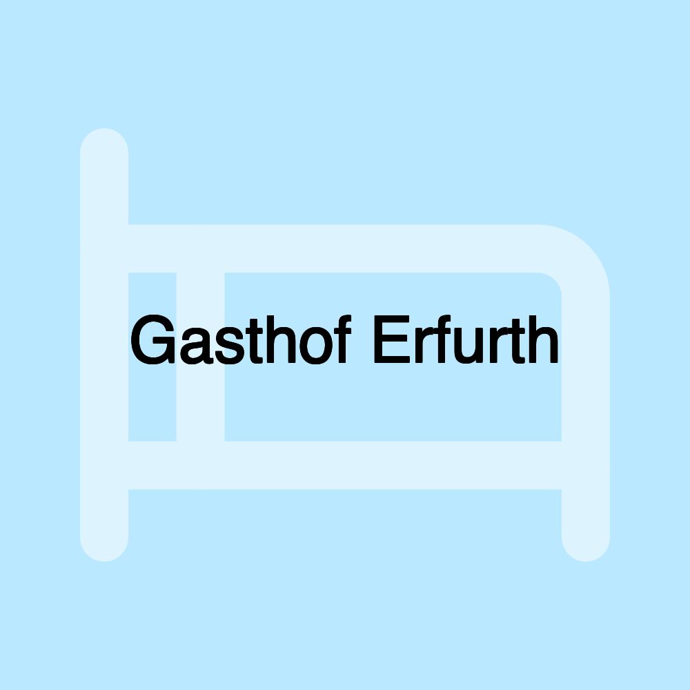 Gasthof Erfurth