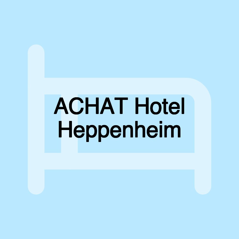 ACHAT Hotel Heppenheim