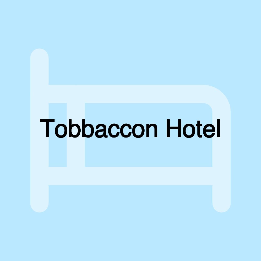 Tobbaccon Hotel