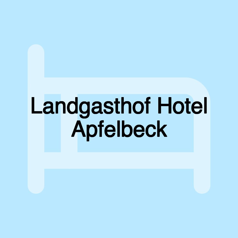 Landgasthof Hotel Apfelbeck