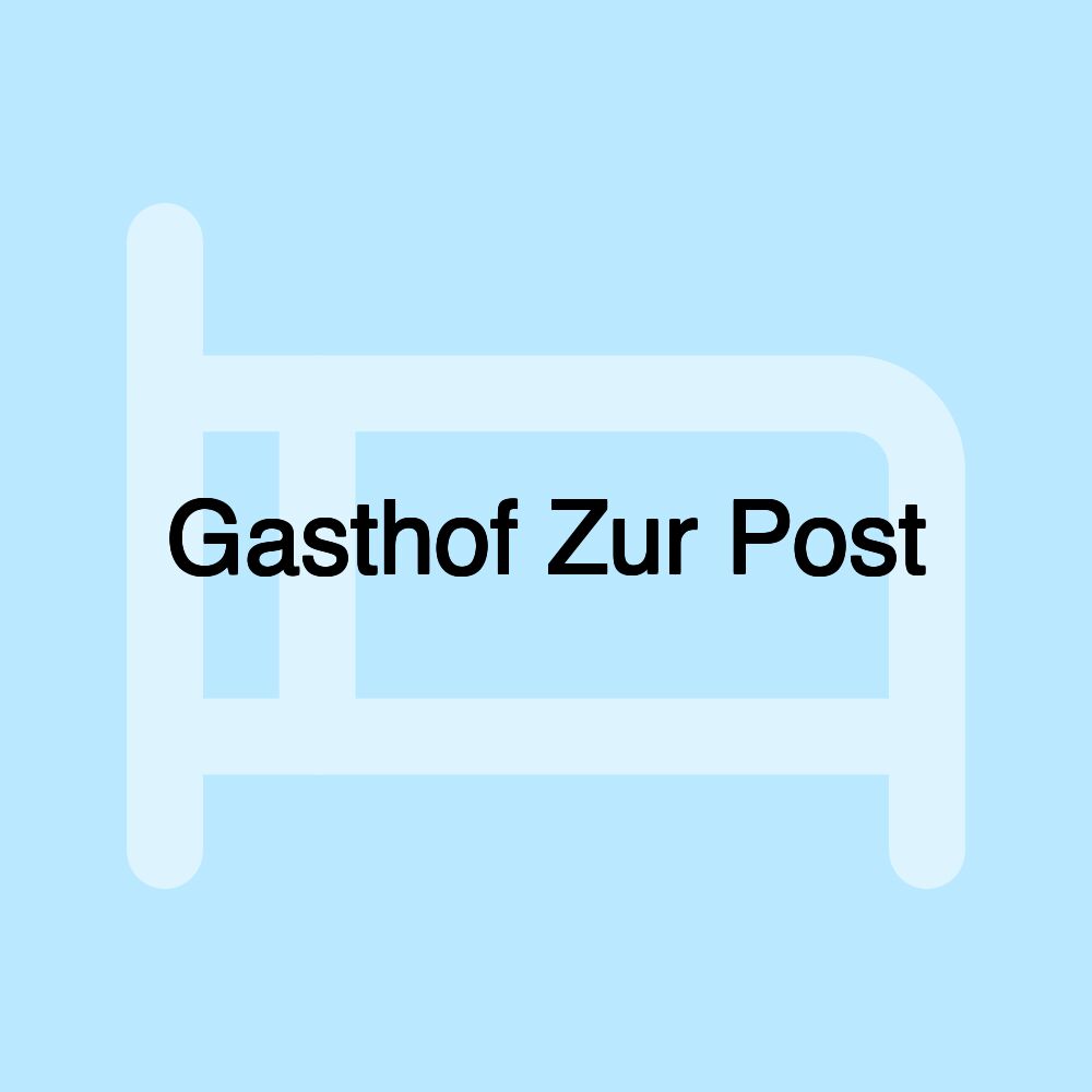 Gasthof Zur Post