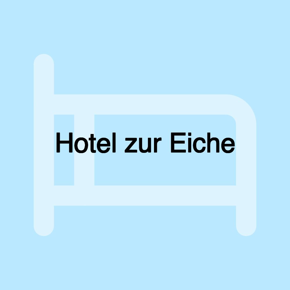 Hotel zur Eiche