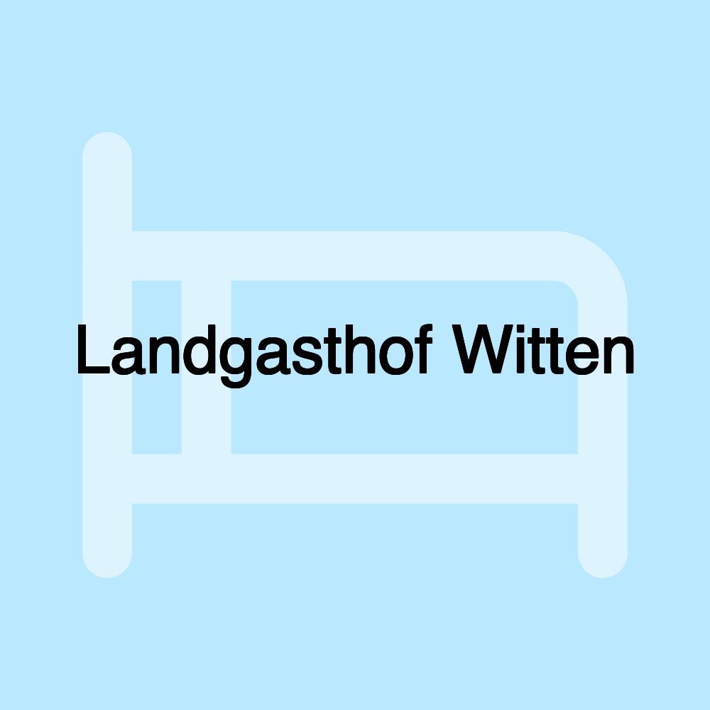 Landgasthof Witten