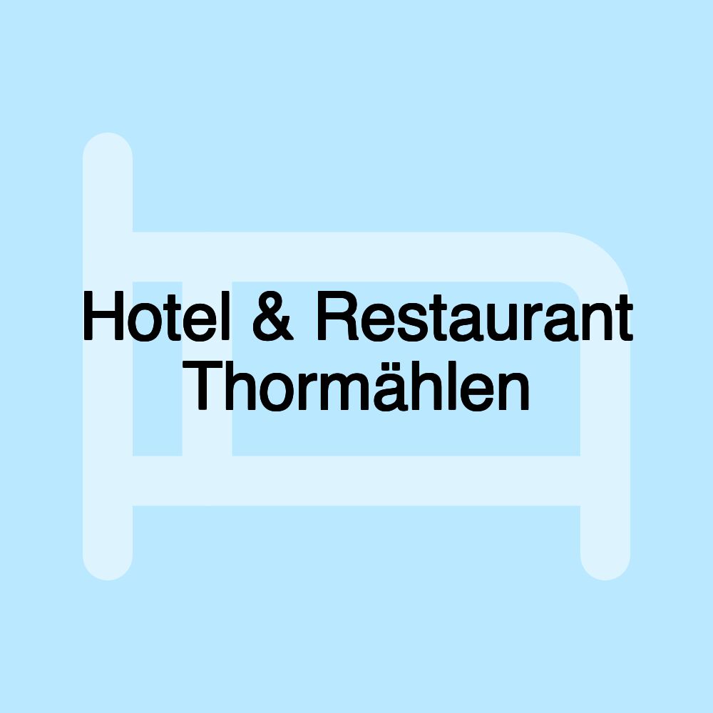 Hotel & Restaurant Thormählen