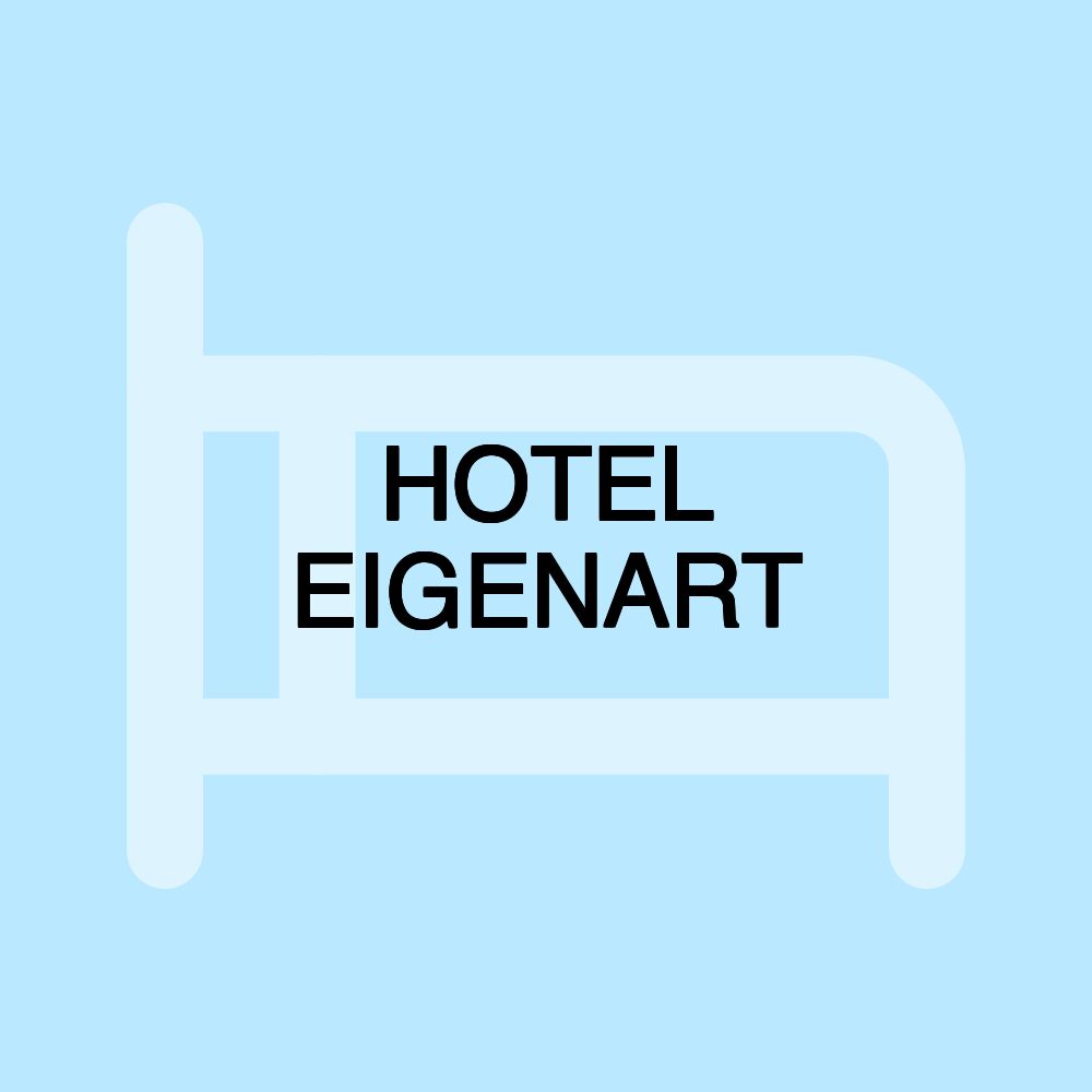 HOTEL EIGENART