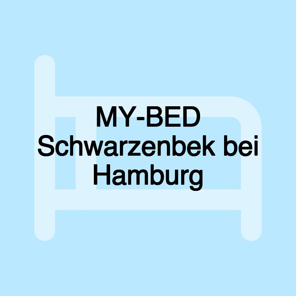 MY-BED Schwarzenbek bei Hamburg