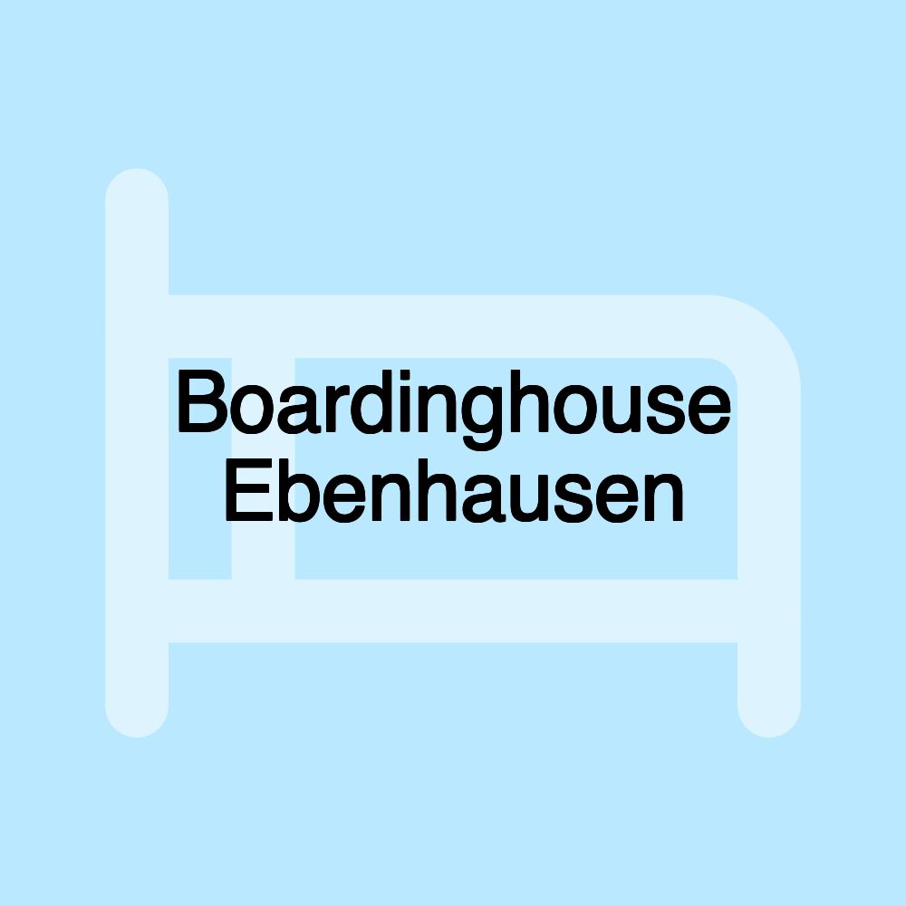 Boardinghouse Ebenhausen