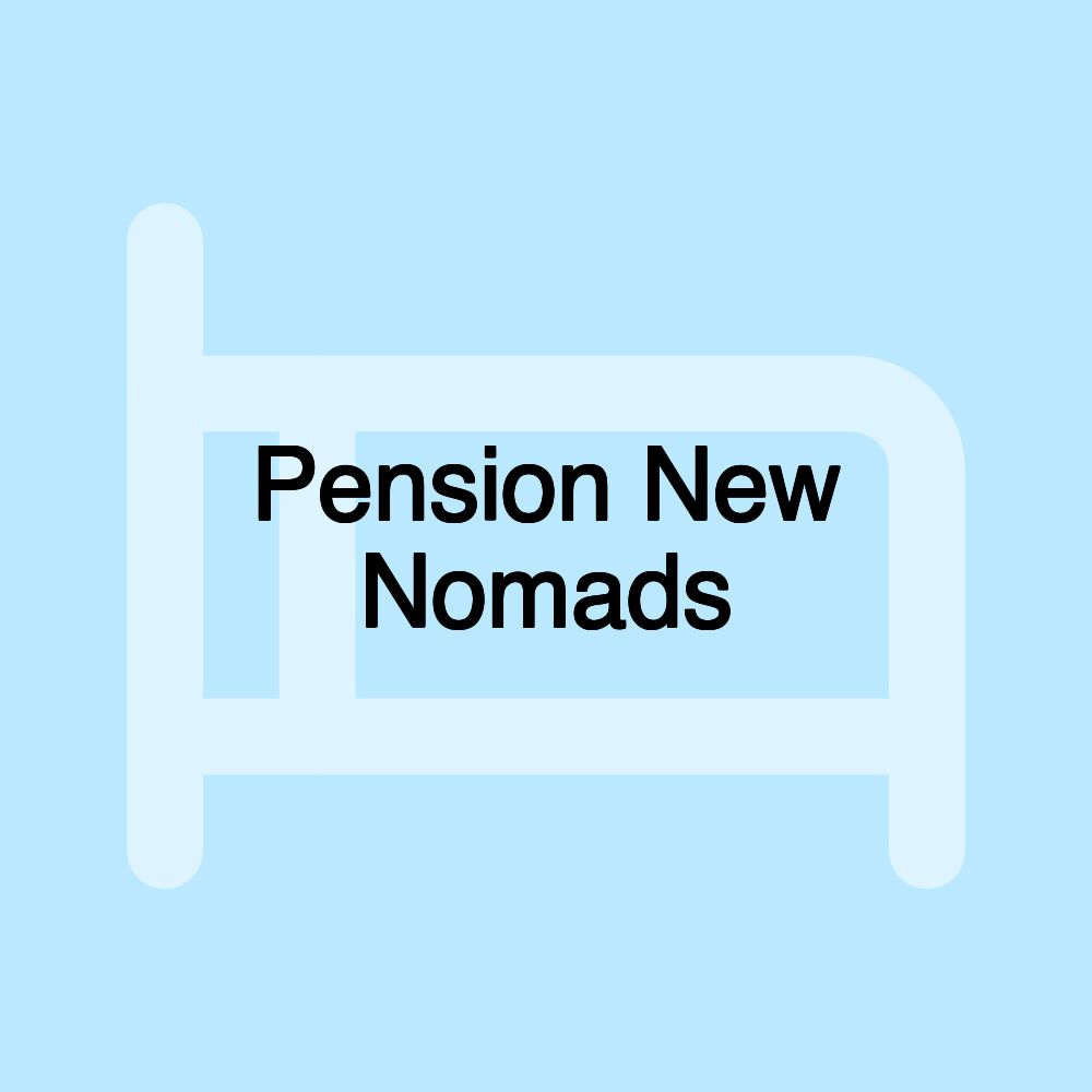 Pension New Nomads