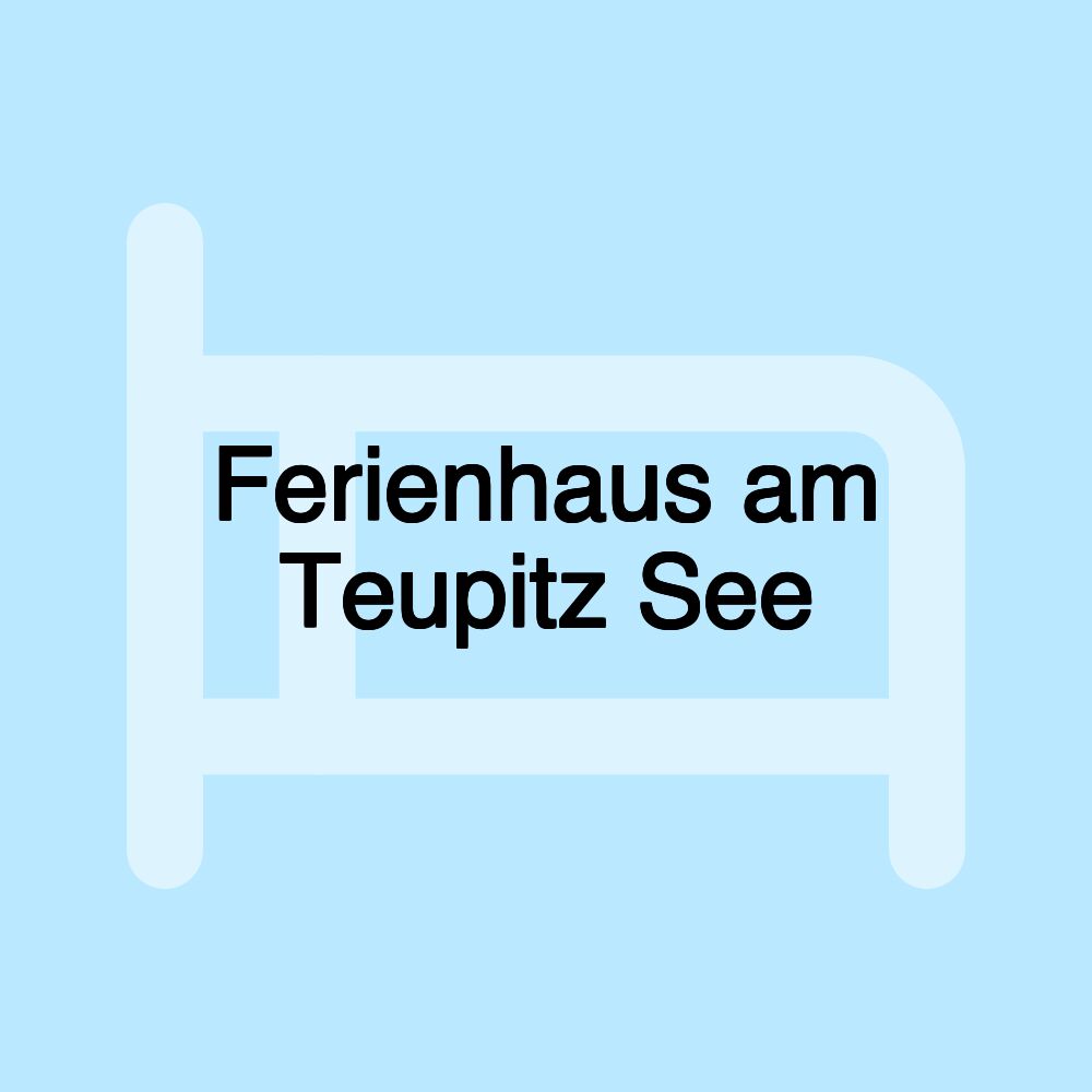 Ferienhaus am Teupitz See