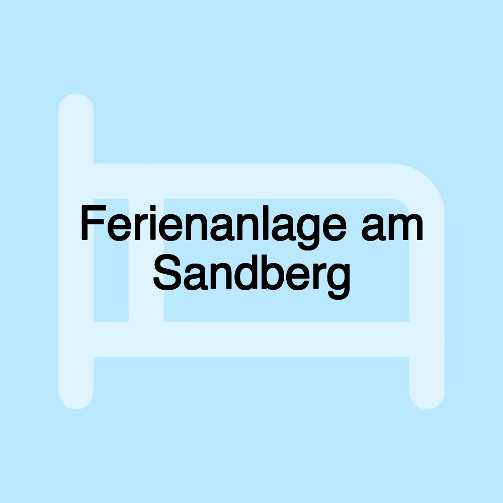 Ferienanlage am Sandberg